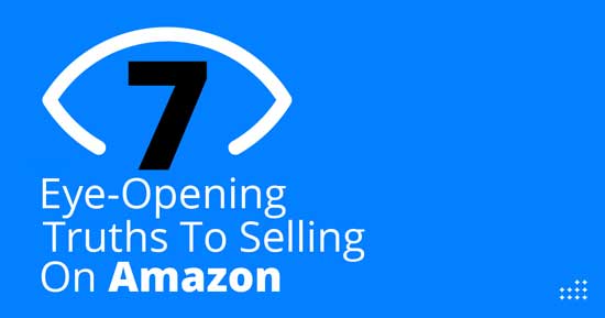 Truths to selling on Amazon